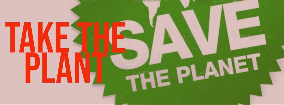 Take the Plant – Save the Planet